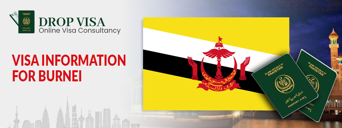 Brunei visa requirements for pakistani passport