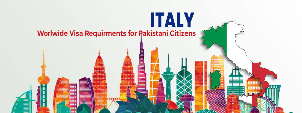 Italy Visa Requirements Pakistani Citizens italy-visa-requirements-pakistani-citizens