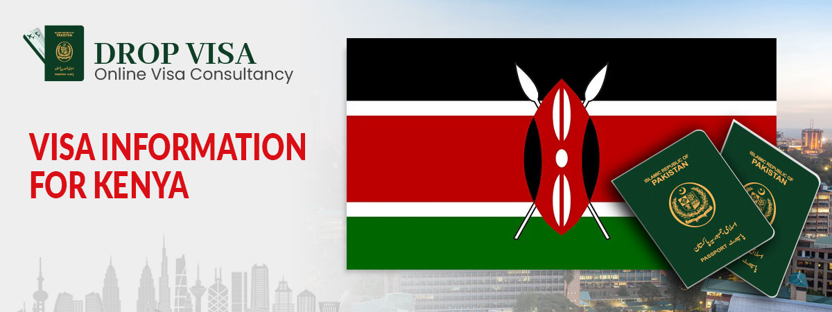 Kenya visa requirements for pakistani passport