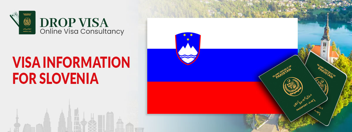 Slovenia visa requirements for pakistani passport