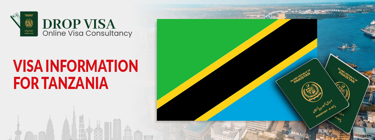 Tanzania visa requirements for pakistani passport